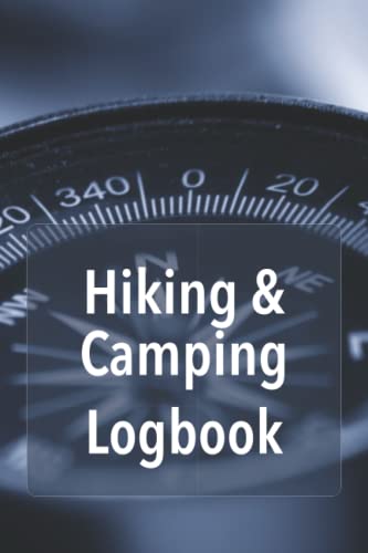Hiking Logbook: Hiking Journal With Prompts, Packing Lists and Trails to Walk, Trail Log Book, Hiking & Camping Log Book: | Travel size 6" x 9" (Hiking and Camping Logbooks & Journals)