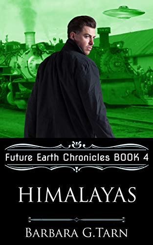Himalayas (Future Earth Chronicles Book 4) (English Edition)