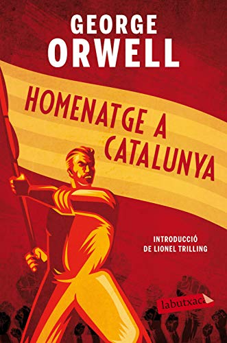 Homenatge a Catalunya: Introducció de Lionel trilling (LABUTXACA)