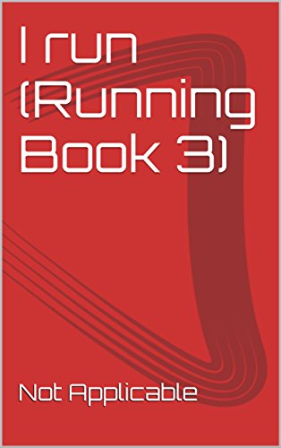 I run (Running Book 3) (English Edition)