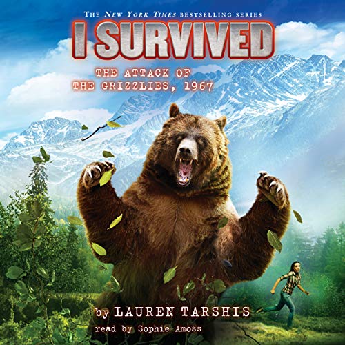 I Survived the Attack of the Grizzlies, 1967: I Survived, Book 17