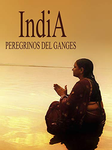 India, los peregrinos del Ganges