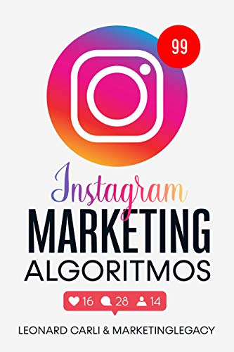 Instagram Marketing Algoritmos: Plan de negocios de 10000/mes usando su cuenta personal en redes sociales- Aprenda como ganar dinero online ahora mismo, convertirse en un influencer