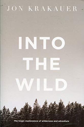 Into the Wild (Picador Classic) [Idioma Inglés]: Jon Krakauer