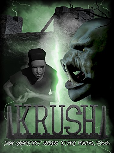 Krush: The Greatest Rugby Story Never Told (The Korum Wars Book 1) (English Edition)