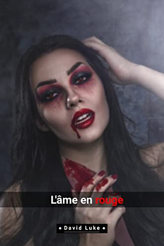 L'âme en rouge (French Edition)
