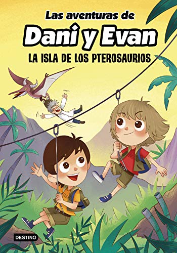 Las aventuras de Dani y Evan. La isla de los pterosaurios (Jóvenes influencers)
