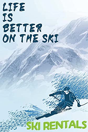 Letrero de metal para esquiar, Life is Better on The Ski, Alquiler de esquís Letreros de chapa de metal Póster Decoración de pared para instalaciones de esquí Póster de hojalata vintage Letrero d
