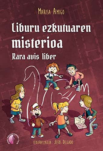 Liburu ezkutuaren misterioa. Rara avis liber (Basque Edition)