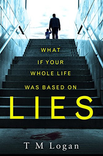 Lies: From the million-copy Sunday Times bestselling author of THE HOLIDAY, now a major TV drama (English Edition)