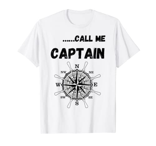 Llámame capitán, llámame capitán para marineros Camiseta