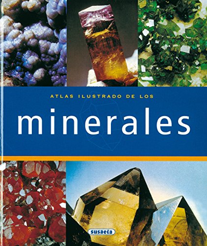 Los Minerales (atlas ilustrado)