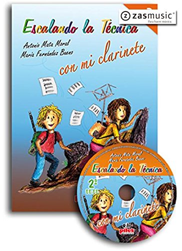 MATA y FERNANDEZ - Escalando la Tecnica con mi Clarinete 2º EE.EE. (Inc.CD)