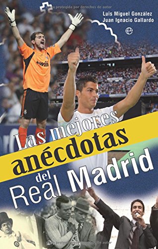 Mejores anecdotas del real Madrid, las (Deportes (esfera))