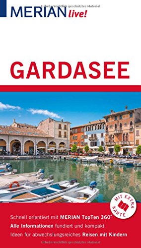 MERIAN live! Reiseführer Gardasee: Mit Extra-Karte zum Herausnehmen