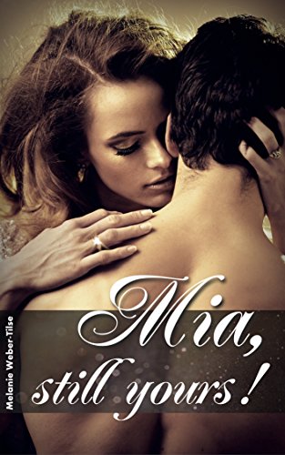 Mia, still yours! (White Beach-Reihe 3) (German Edition)