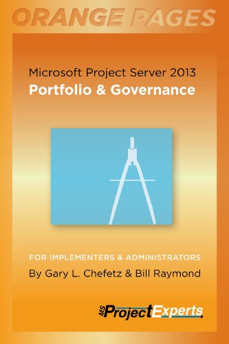 Microsoft Project Server 2013: Portfolio & Governance (Orange Pages Book 2) (English Edition)