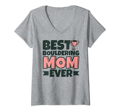 Mujer Mejor Bouldering Mamá Siempre Madre Divertido Camiseta Cuello V