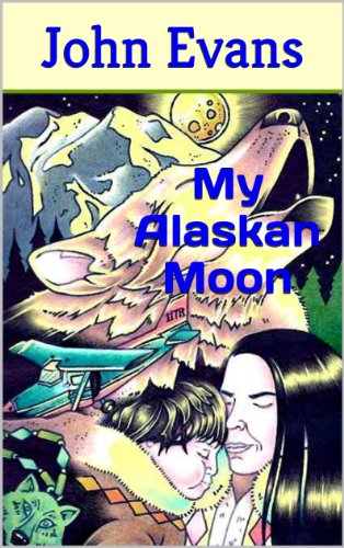 My Alaskan Moon (English Edition)