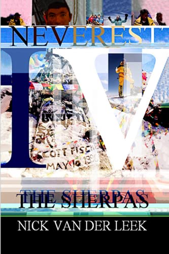 NEVEREST IV: The Sherpas: 4 (Mountain Mania)