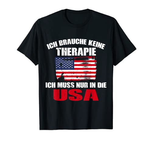 No necesito tratamiento sólo tengo que ir a los Estados Unidos Camiseta