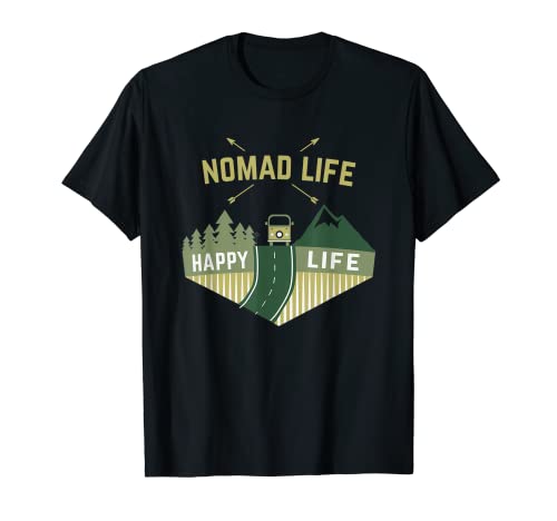 Nomad Life Adventure Van Life Jubilación Viaje Camper Camiseta