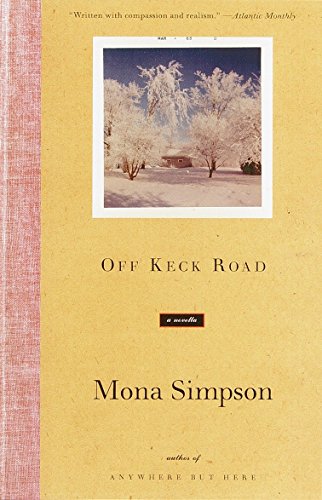 Off Keck Road: A Novella (Vintage Contemporaries)