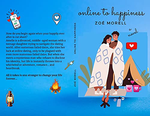 Online To Happiness: All it takes is one stranger to change your life forever… (English Edition)