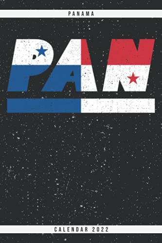 PAN Panama Calendar 2022: Calendar 2022 weekly planner with monthly overview and yearly overview. Cool gift idea for Christmas, birthday or any other ... Weekly planner with dotted pages for notes