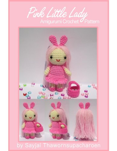 Pink Little Lady Amigurumi Crochet Pattern (English Edition)