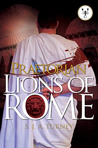Praetorian: Lions of Rome (English Edition)