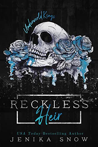 Reckless Heir (Underworld Kings): An Arranged Marriage Mafia Romance (English Edition)