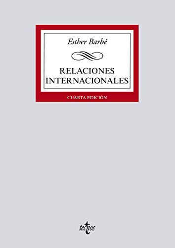 Relaciones internacionales (Derecho - Biblioteca Universitaria de Editorial Tecnos)