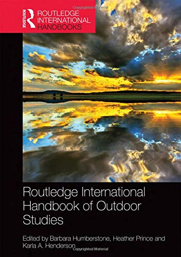Routledge International Handbook of Outdoor Studies (Routledge Advances in Outdoor Studies)