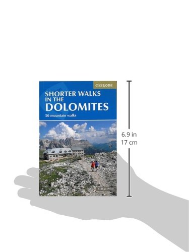 Shorter Walks in the Dolomites. Cicerone. (Cicerone Walking Guide) [Idioma Inglés]: 50 varied day walks in the mountains (Cicerone Guide)