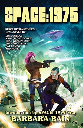 Space: 1975: Space Opera Stories, 1970s Style (English Edition)