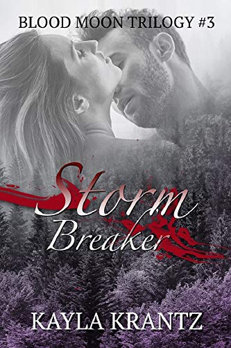 Storm Breaker (Blood Moon Trilogy Book 3) (English Edition)