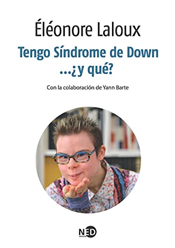 Tengo Síndrome De Down…¿Y Qué?: 503 (LA PALABRA EXTREMA)