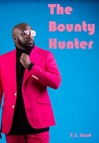 The Bounty Hunter (English Edition)