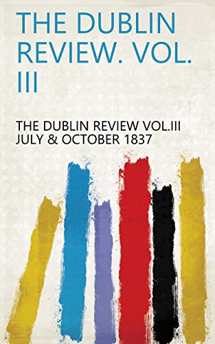 The Dublin Review. VOL. III (English Edition)