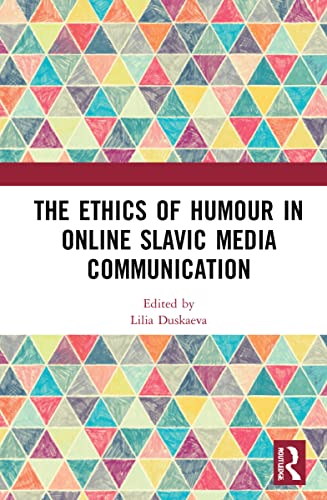 The Ethics of Humour in Online Slavic Media Communication
