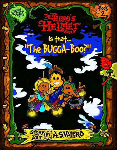 The Hero's Helmet saga (book 2): Is That...The Bugga -Boo (English Edition)