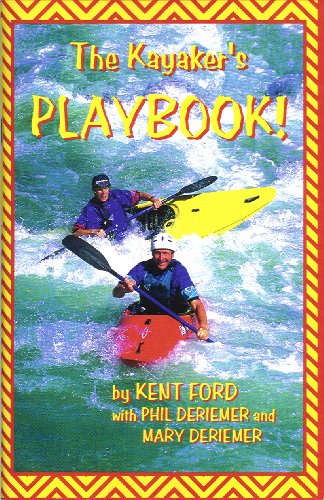 The Kayaker's Playbook (Kayaking 1) (English Edition)
