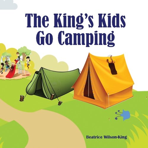 The King's Kids go Camping: Volume 2