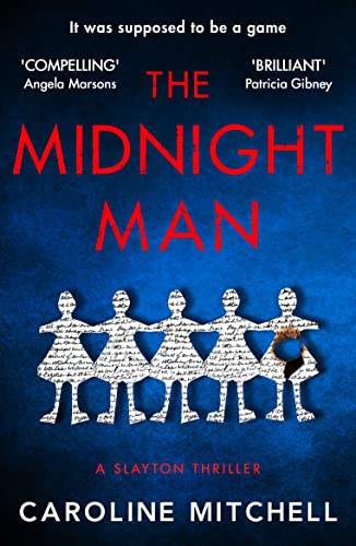 The Midnight Man: A gripping new crime series introducing Detective Sarah Noble (A Slayton Thriller Book 1) (English Edition)