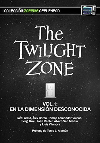 THE TWILIGHT ZONE VOL. 1: EN LA DIMENSIÓN DESCONOCIDA: 2 (Zapping)