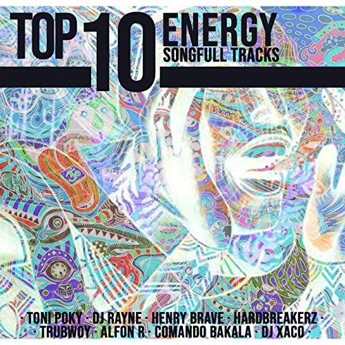 Top 10 Energy Songfull Tracks
