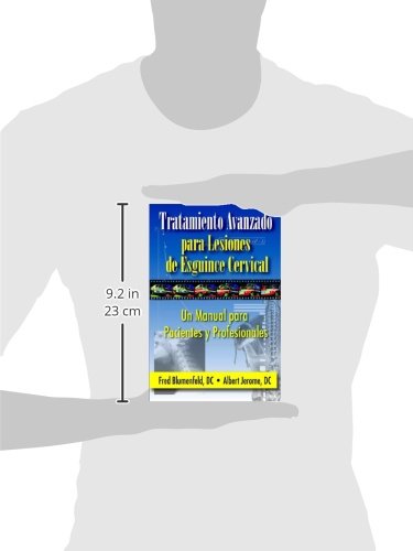 Tratamiento Avanzado Para Lesiones De Esguince Cervical: Un Manual Para Pacientes Y Profesionales
