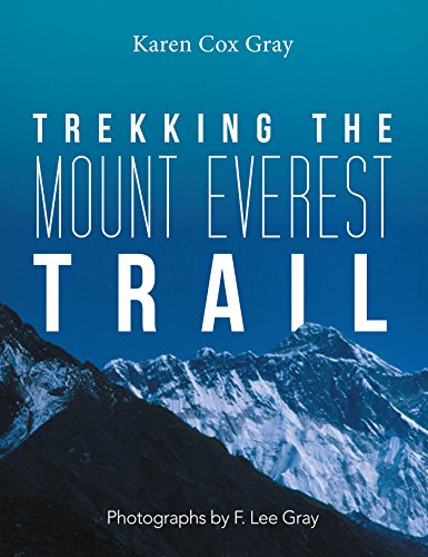 Trekking the Mount Everest Trail (English Edition)