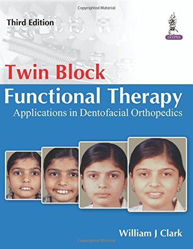 [Twin Block Functional Therapy: Applications in Dentofacial Orthopaedics] [Clark, William] [September, 2014]